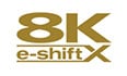 8k e-shift X